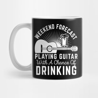 Weekend Forecast Playing Guitar Drinking Beer Mug